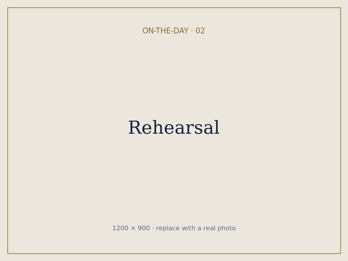 Rehearsal