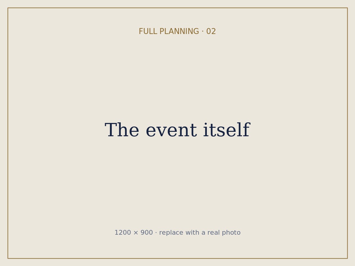 The event itself